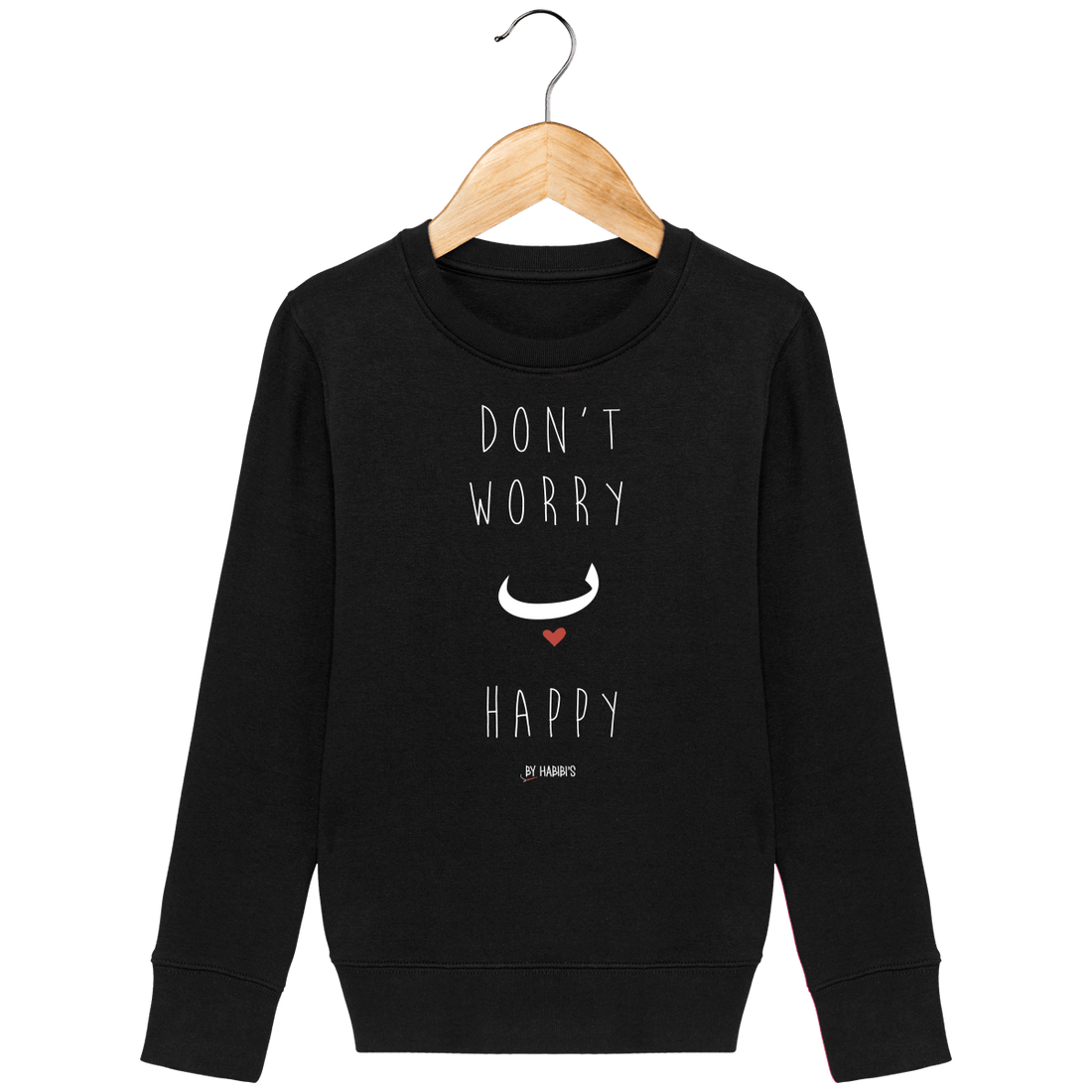 Enfant & Bébé>Sweatshirts - Sweat Enfant Don't Worry Be Happy