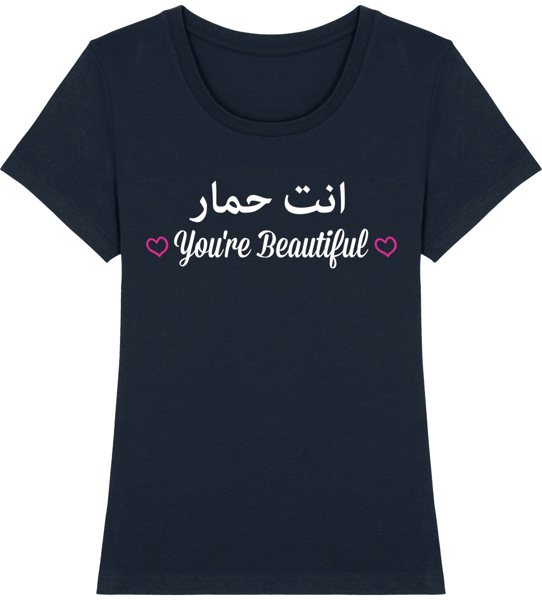 T-Shirt Femme You're beautiful